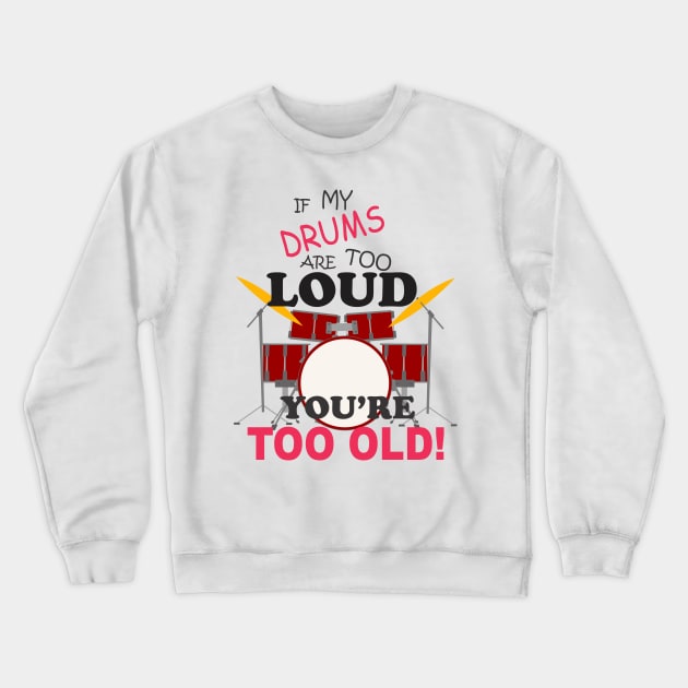 Drums Crewneck Sweatshirt by Dojaja